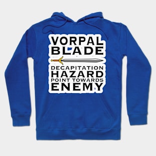 Vorpal Blade Decapitation Hazard Point Towards Enemy Hoodie